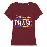 T-shirt LGBT coupe féminine parfait pour le coming-out car il y a écrit "c'est pas une phase" de façon a faire passer le message ! le veêtement est de couleur bordeaux