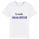 Le t-shirt de PrideAvenue.fr super délir car il y a écrit dessus : En Mode DRAG QUEEN pour tout ceux et celles qui veulent le faire savoir ! celui-ci est de couleur Blanc