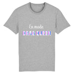 Le t-shirt de PrideAvenue.fr super délir car il y a écrit dessus : En Mode DRAG QUEEN pour tout ceux et celles qui veulent le faire savoir ! celui-ci est de couleur Gris