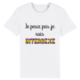 t-shirt lgbt avec écrit dessus : je peux pas je suis intersexe ! . parfait pour les fiertés et marches des fiertés. le vetement est de couleur ultra blanc