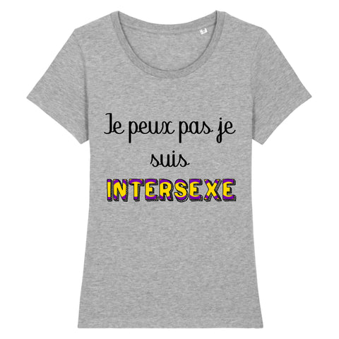 le t shirt de la marque prideavenue vous propose une coupe raffinée avec le message suivant : je peux pas je suis intersexe ! le vetement est de la couleur gris