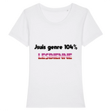 Stanley Stella - Expresser - DTG - T-shirt "104% LESBIENNE" | PrideAvenue