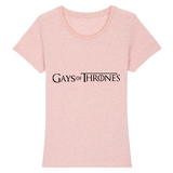 T-shirt LGBT très drôle car il y est écrit : Gays of thrones à la place de Game of thrones. le vetement est de couleur rose ! fan de la série ? 