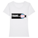 Tee shirt "Trans is OK"