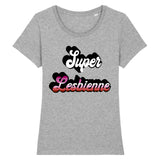 Tee shirt "Super Lesbienne"