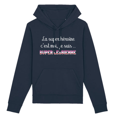 Sweat à capuche "Super Héroïne Lesbienne"