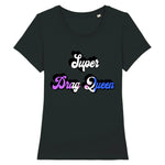 T-shirt "Super Drag Queen"
