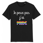 T-shirt “Je peux pas j’ai PRIDE"